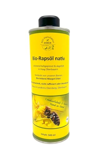 Bio-Rapsöl nativ 500 ml, kaltgepresst, angebaut und abgefüllt in Oberbayern, Naturland Landwirtschaft, für eine vegane und glutenfreie Ernährung geeignet von BIO-Manufaktur ERBER 100% Natur