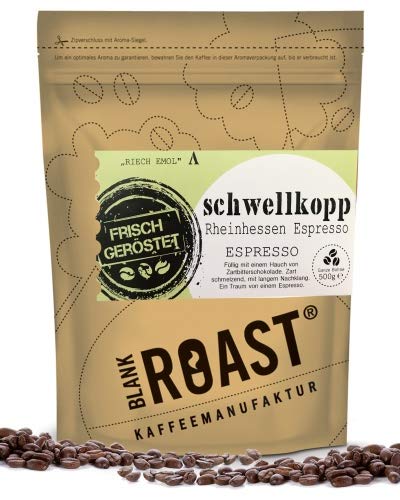 BLANK ROAST | Regionalkaffee | Schwellkopp | Espresso | Rheinhessen Röstung | Kaffee Größe 500g, Geschmack als ganze Bohne von BLANK ROAST