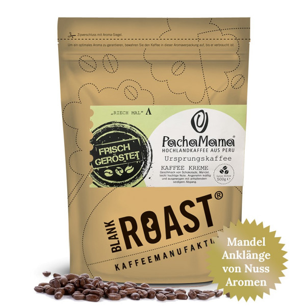 "PachaMama" Kaffee Creme Bio-Kaffee von Blank Roast Manufaktur