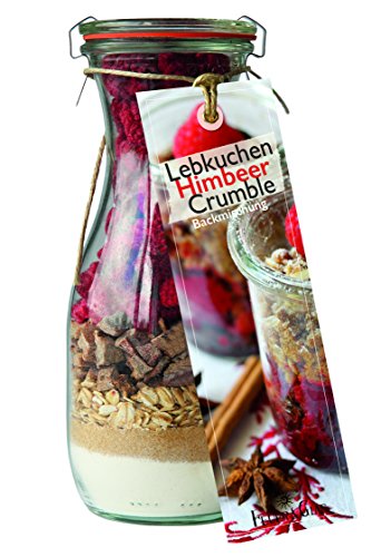 Backmischung im Glas für Lebkuchen-Himbeer-Crumble – Raffinierte Geschenkidee für Backfreunde – Backzutaten im Weckglas für die einfache Zubereitung – Gourmet Back-Mischung von Feuer & Glas von Feuer und Glas