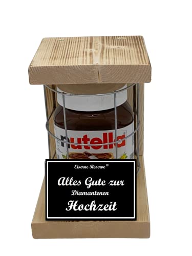 Nutella - Notfall Reserve - Metallgitter - Alles Gute zur Diamantenen Hochzeit - Diamantenen Hochzeit Geschenk - Die Nutella Geschenkidee mit Holz für Männer und Frauen von Genial-Anders