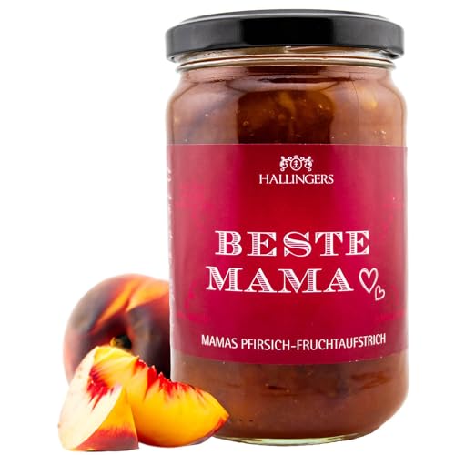 Hallingers Fruchtaufstrich Pfirsich Beste Mama - Muttertagsgeschenk & zum Vatertag Handgerührter Fruchtaufstrich fürs Muttertags Frühstück (Glas) - Ostergeschenke Osterkörbchen Ostereier & als Osterde von Hallingers Genuss Manufaktur