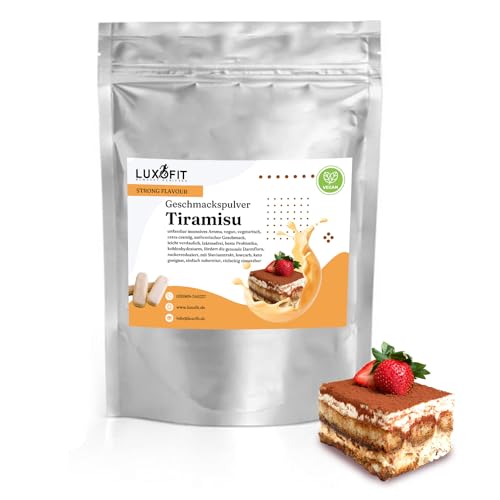 Luxofit STRONG FLAVOUR Kalorienarmes Geschmackspulver vielseitig einsetzbar für Lebensmittel Geschmackspulver Strong Flavour / 300 Gramm, Vielseitig einsetzbares Getränkearoma Pulver (Tiramisu) von luxofit