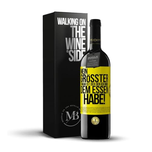 «Mein größter Traum ist der den ich nach dem Essen habe!» Flaschenpost. Premium Rotwein Reserve 12 Monate + Gift Box. Etikett Gelb ANPASSBAR von Mensaje en una Botella