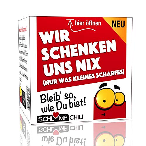 Schlump-Chili Wir schenken uns Absolut Nix - ein witziges Nichts Geschenk für Männer und Frauen von Schlump-Chili