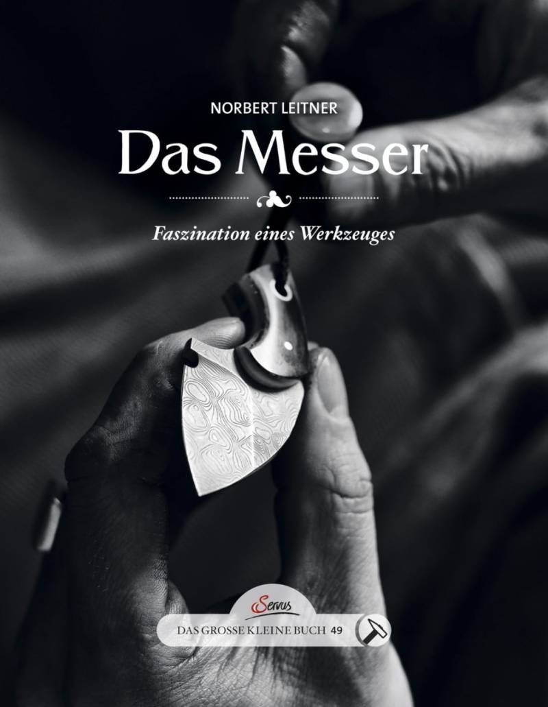 Das große kleine Buch: Das Messer von Servus Verlag