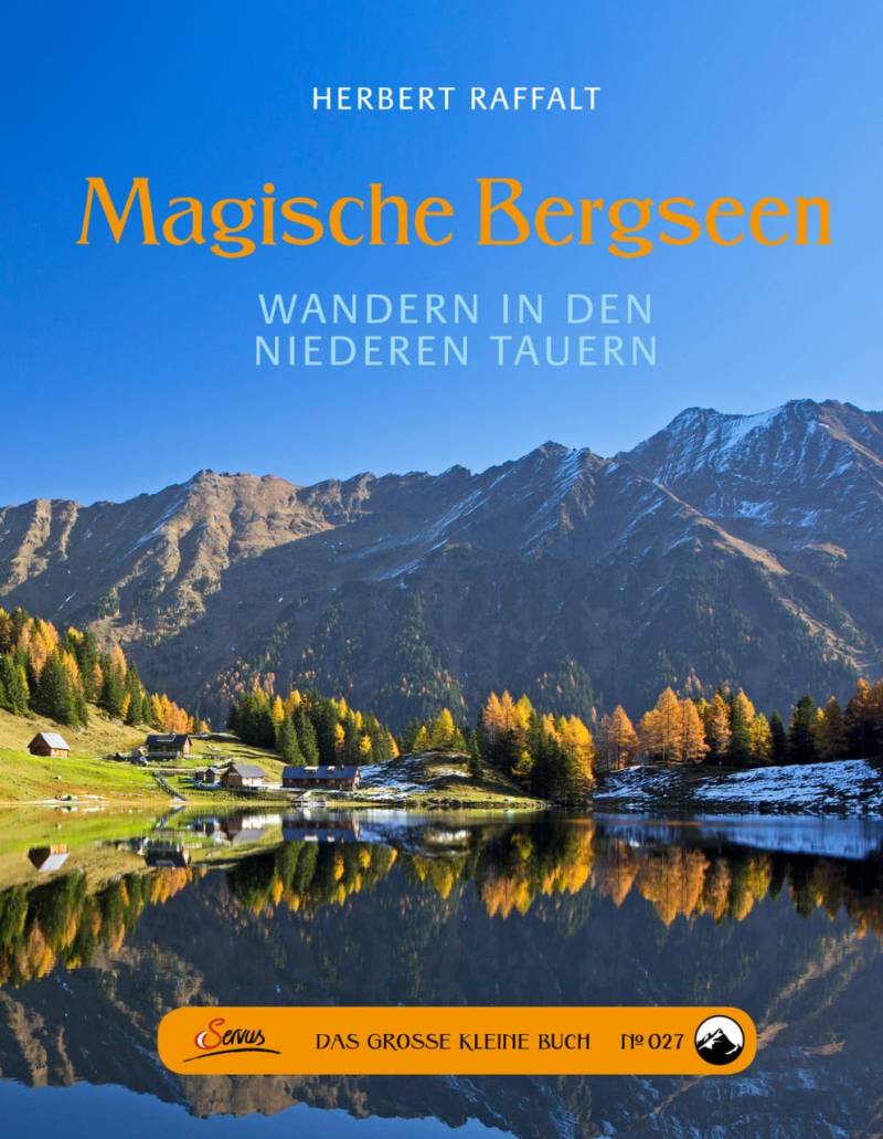 Das große kleine Buch: Magische Bergseen von Servus Verlag