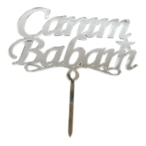 Cake Topper S - Canim Babam - SILVER - Acryl - Shantys von Shantys Patisserie & Dessert