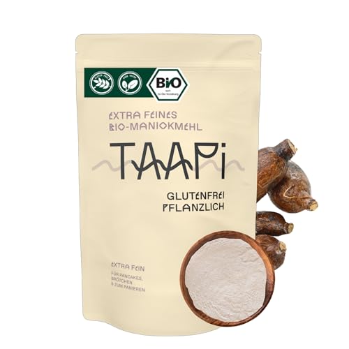 TAAPi Maniokmehl | 700g | Cassava Flour | Bio | glutenfrei | vegan backen | 100% Tapiokamehl aus der Maniok | Biomehl ohne Gluten für Pancakes, Waffeln & Co | getreidefreie Alternative für Weizenmehl von TAAPI