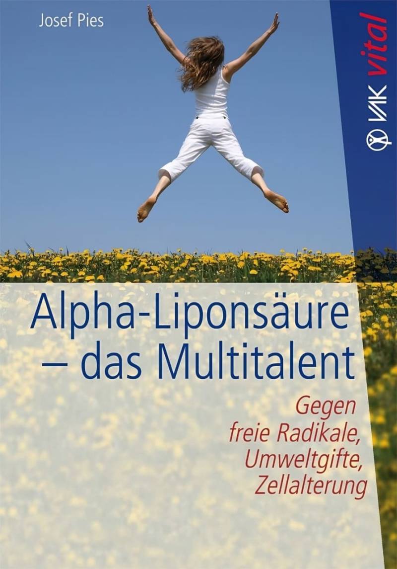 Alpha-Liponsäure das Multitalent von VAK