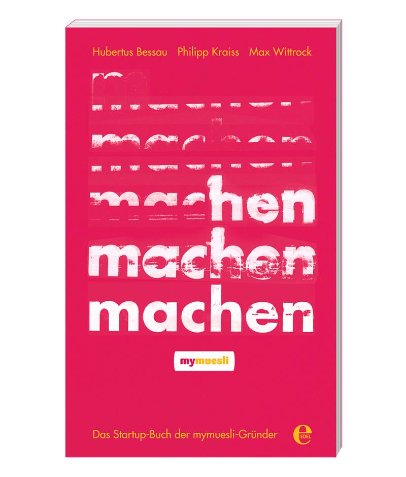 mymuesli-Buch Machen! von mymuesli