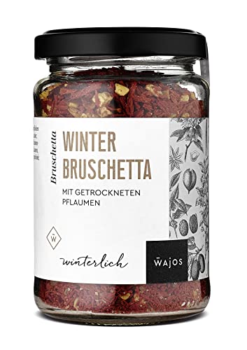 Wajos Winter Bruschetta 90g – Würzmischung mit getrockneten Pflaumen. Für Bruschetta Brot, als Gewürz für Saucen und zum Kochen von wajos